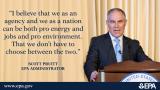 Photo of EPA Administrator Scott Pruitt and the quote 'I believe that we as an agency and we as a nation can be both pro energy and jobs and pro environment. That we don't have to choose between the two.' www.epa.gov