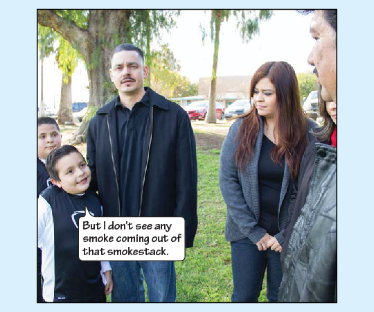 Julio says, “But I don’t see any smoke coming out of that smokestack.”
