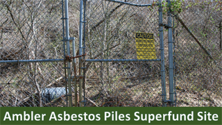 Ambler Asbestos Superfund Site