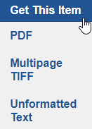 Menu for Get this item including, PDF, multipage TIFF and unformatted text