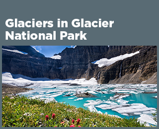 Glaciers in Glacier National Park