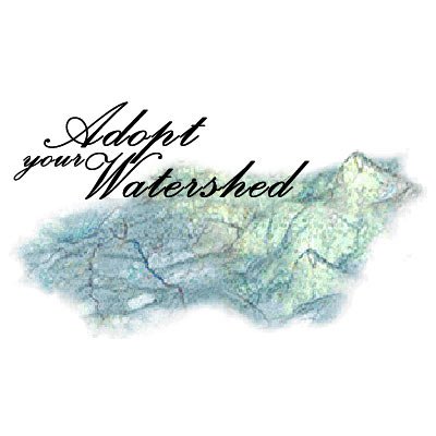 Adopt Your Watershed Adopt Your Watershed