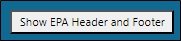 Show EPA Header and Footer button