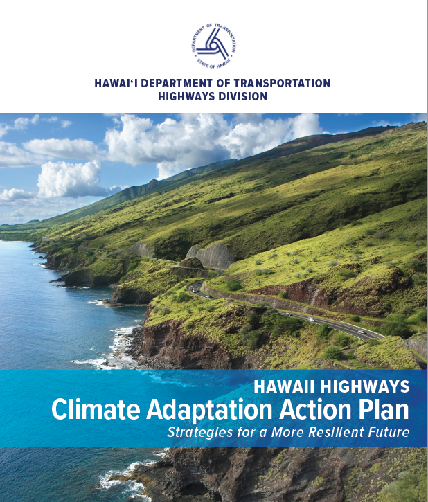 Report cover of the Hawaii Highway Climate Adaptation Action Plan. The background is a photo of a Hawaii coastline with a highway running along it. 
