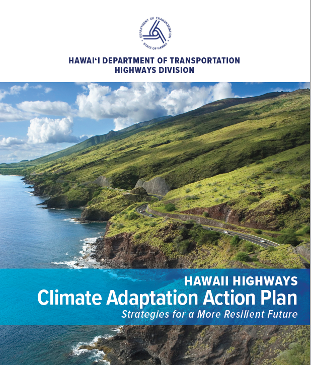 Report cover of the Hawaii Highway Climate Adaptation Action Plan. The background is a photo of a Hawaii coastline with a highway running along it.