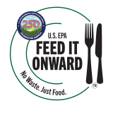 Graphic with a plate and fork, the EPA 250 anniversary logo and the text, US EPA Feed it Onward. No Waste. Just Food.